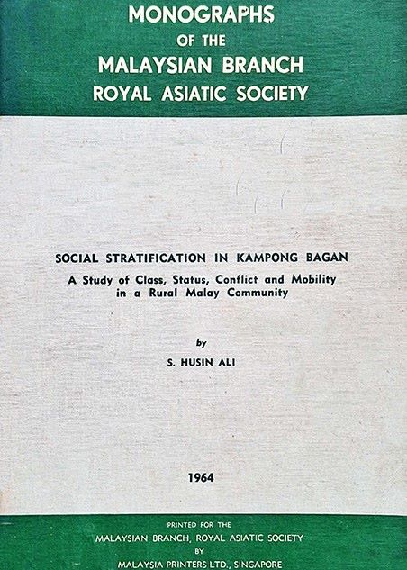 M01 - Social Stratification in Kampong Bagan: A Study of Class, Status, Conflict and Mobility in a Rural Malay Community
