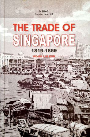 R23 - The Trade of Singapore 1819 –1869